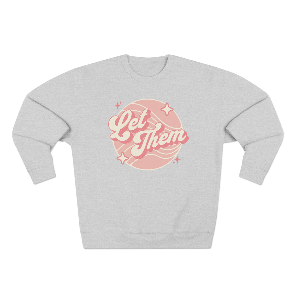"Let Them" - Cozy Vintage Crewneck