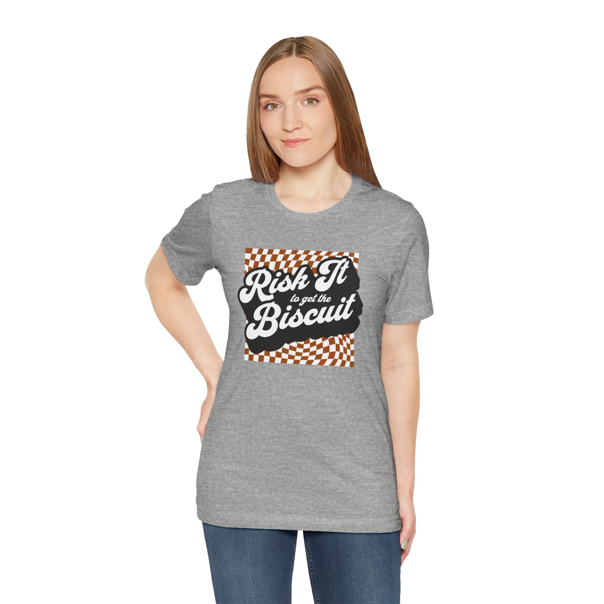 "Risk It to Get the Biscuit" - Unisex Tee