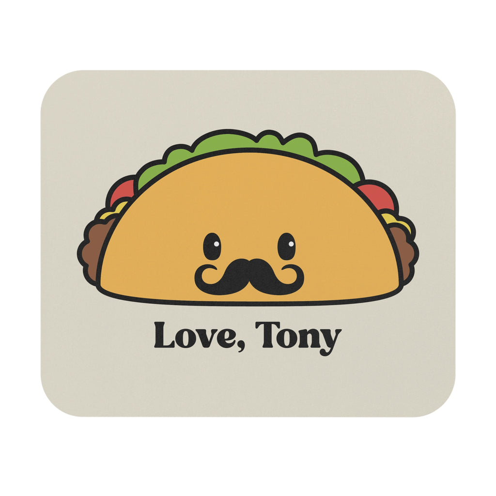 "Love, Tony" -  Mouse Pad