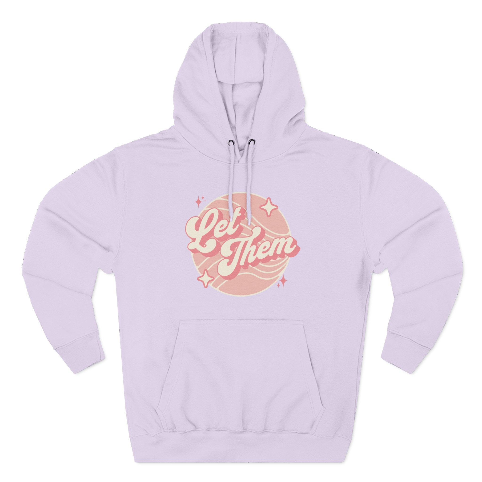 "Let Them" - Fleece Hoodie